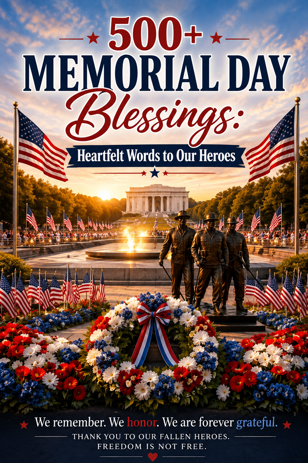 500+Memorial Day Blessings: Heartfelt Words to Our Heroes