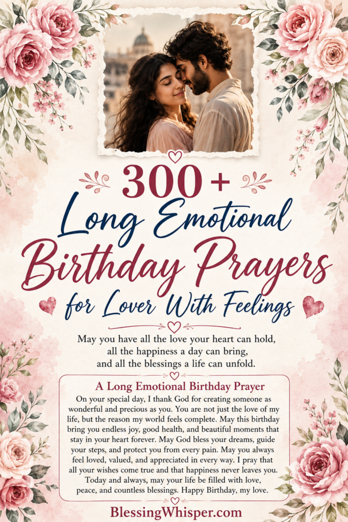 300+Long Emotional Birthday Prayers for Lover With Feelings
